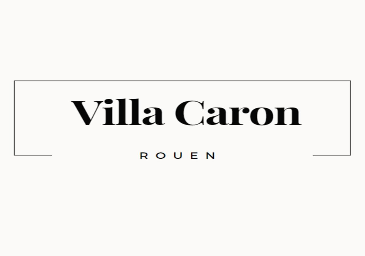 Villa Caron - Studios Haut De Gamme Hyper Centre Rouen Exterior foto